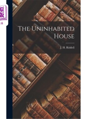 海外直订The Uninhabited House 无人居住的房子