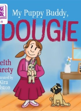 海外直订My Puppy Buddy, Dougie 我的小狗兄弟道基