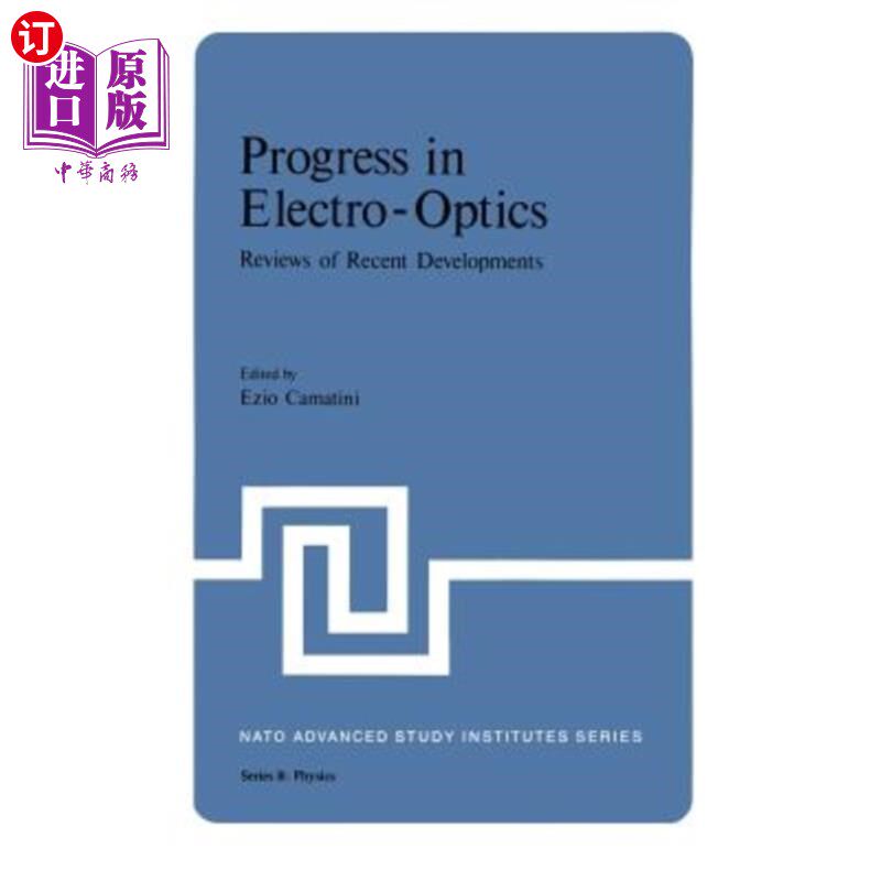 海外直订Progress in Electro-Optics: Reviews of Recent Developments 光电进展：新进展评述