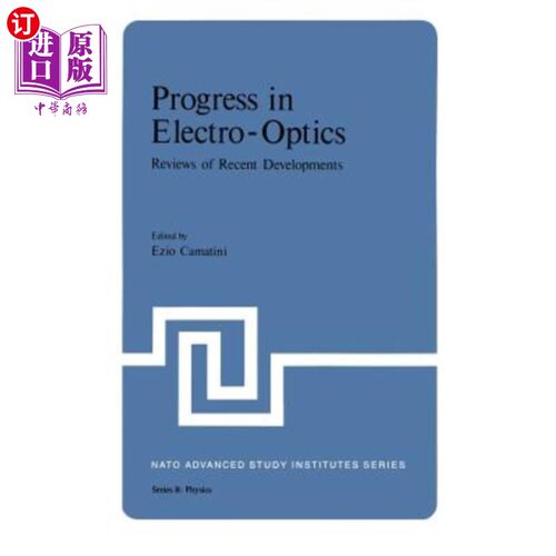海外直订Progress in Electro-Optics: Reviews of Recent Developments 光电进展：新进展评述