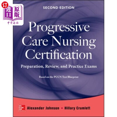 海外直订医药图书Progressive Care Nursing Certification: Preparat... 渐进护理护理认证:准备、复习和实践考试