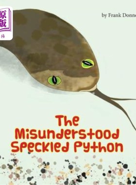 海外直订The Misunderstood Speckled Python 被误解的斑点蟒