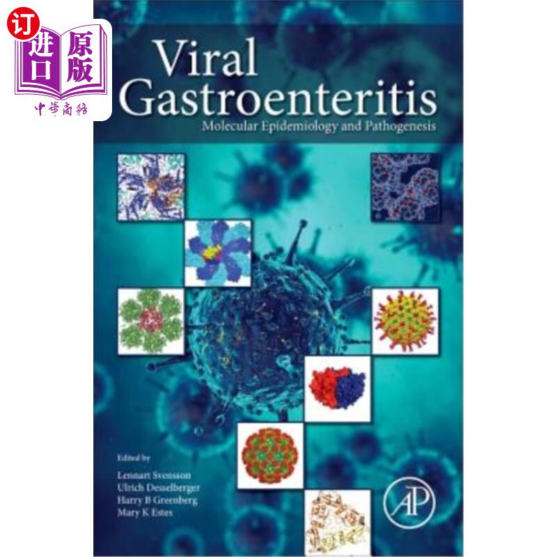 海外直订Viral Gastroenteritis: Molecular Epidemiology and Pathogenesis 病毒性胃肠炎：分子流行病学和发病机制