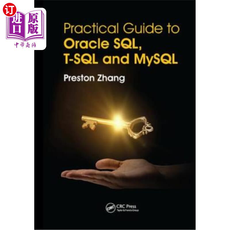 海外直订Practical Guide for Oracle Sql, T-SQL and MySQL Oracle Sql、T-Sql和MySQL实用指南