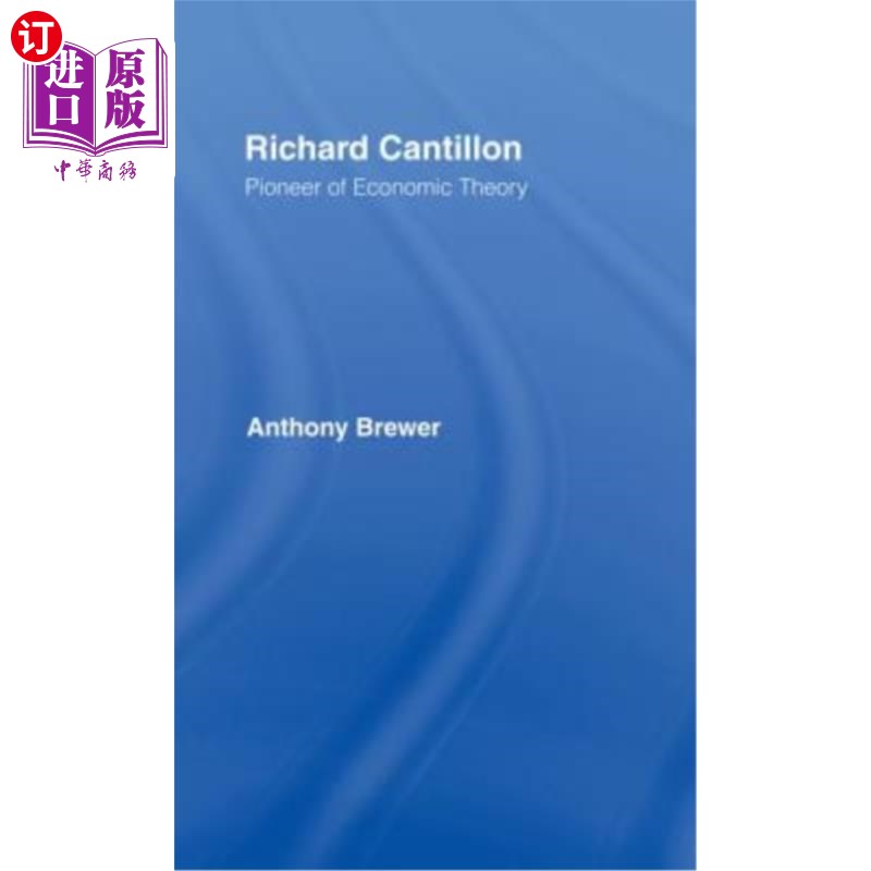 海外直订Richard Cantillon: Pioneer of Economic Theory 理查德·坎蒂隆:经济学理论的先驱