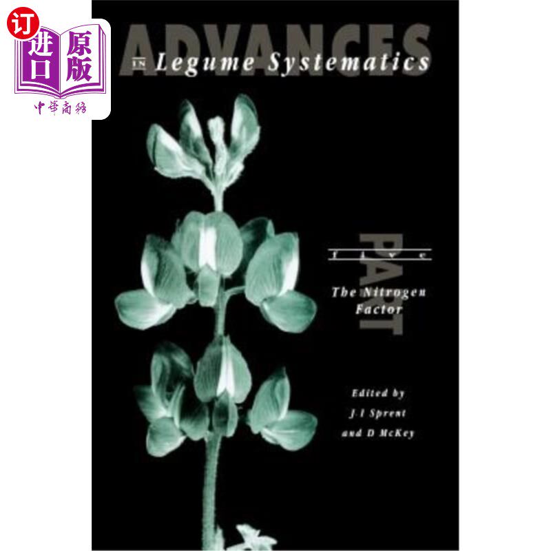 海外直订Advances in Legume Systematics Part 5. the Nitrogen Factor 豆科植物系统学研究进展第5部分。氮因子