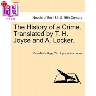 海外直订The Vol. Joyce and Crime. 犯罪史 翻译：T.H.乔伊斯和A.洛克 Translated Locker. History