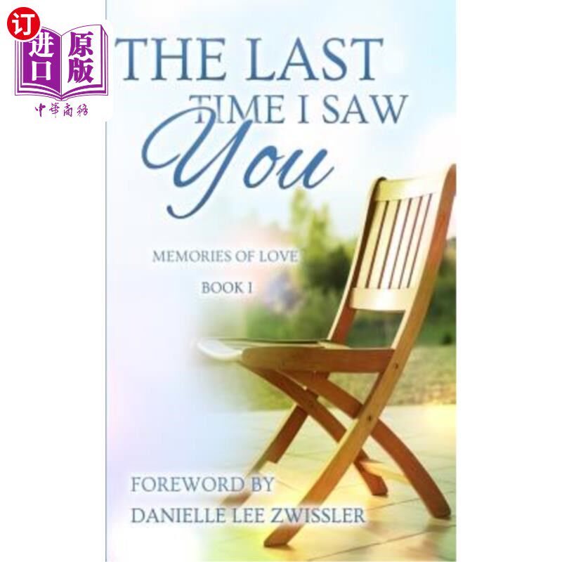 海外直订The Last Time I Saw You: A Sibling Anthology 《最后一次见你:兄弟选集》