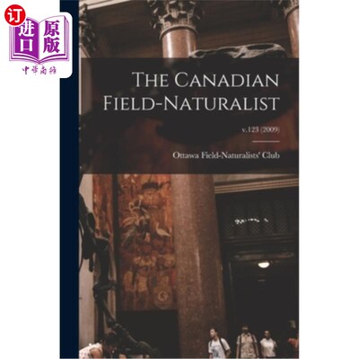 海外直订The Canadian Field-naturalist; v.123 (2009) 加拿大的一份博物学;v.123(2009)