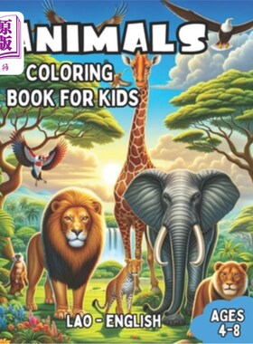 海外直订Lao - English Animals Coloring Book for Kids Ages 4-8: Bilingual Coloring Book w 老挝-英语动物涂色书儿童年