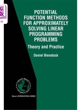 海外直订Potential Function Methods for Approximately Solving Linear Programming Problems 近似求解线性规划问题的势函