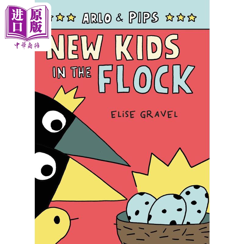 Arlo& Pips 3 New Kids in the Flock阿洛与皮普斯3欢迎新成员英文原版儿童绘本故事科普乌鸦图像小说漫画【中商原版】-封面