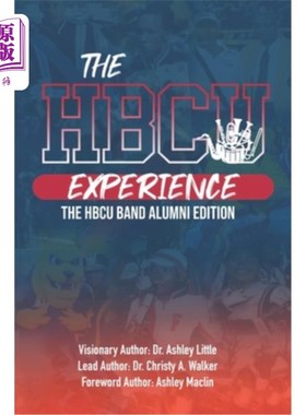 海外直订The Hbcu Experience: THE HBCU Band Alumni Edition 哈佛商学院体验：哈佛商学院乐队校友版