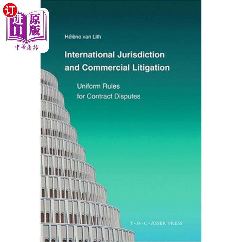 海外直订International Jurisdiction and Commercial Litigation: Uniform Rules for Contract 国际管辖权与商事诉讼:合同