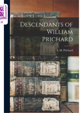 海外直订Descendants of William Prichard 威廉·普里查德的后裔
