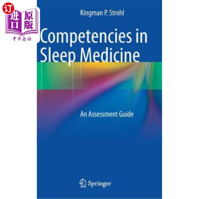 海外直订Competencies in Sleep Medicine: An Assessment Guide 睡眠医学能力评估指南