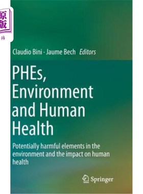 海外直订Phes, Environment and Human Health: Potentially Harmful Elements in the Environm Phes，环境与人类健康：环境