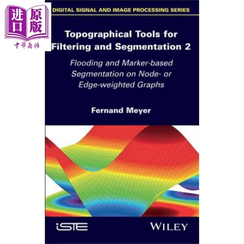 现货 用于滤波与分割的拓扑工具 Topographical Tools For Filtering And Segmentation 2 英文原版 Fernand Meyer【中商原版】