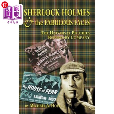 海外直订Sherlock Holmes & the Fabulousfaces - The Universal Pictures Repertory Company 夏洛克·福尔摩斯与神话般的面