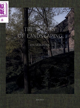 预售 The Poetry of Landscaping: Jan Verlinden 进口艺术 生命之线: 帕拉卡斯纺织品与文化【中商原版】