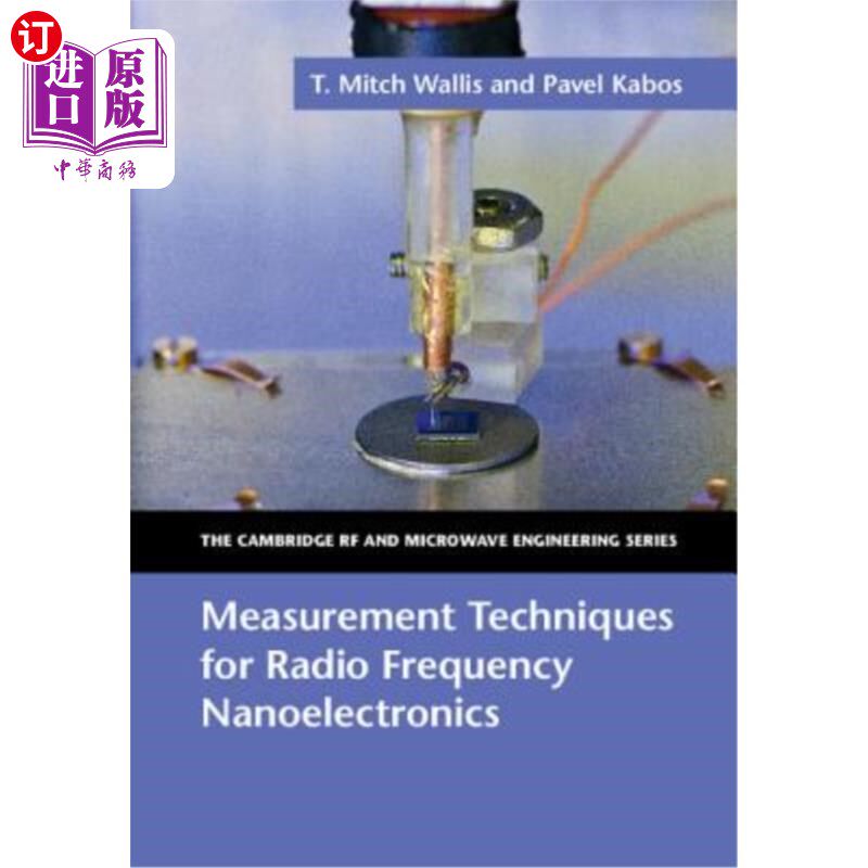 海外直订Measurement Techniques for Radio Frequency Nanoelectronics 射频纳米电子学测量技术