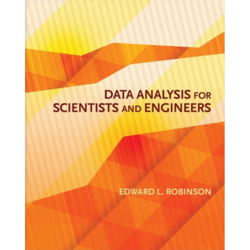 现货 为科学家和工程师提供数据分析 英文原版 Data Analysis for Scientists and Engineers Edward L Robinson【中商原版】