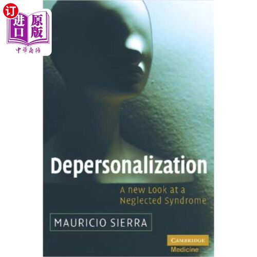 海外直订医药图书Depersonalization: A New Look at a Neglected Syndrome 人格解体:对一种被忽视综合症的新认识