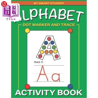 海外直订Alphabet Dot Marker and Trace Activity Book: Letters Dot Marker Trace Book 字母点标记和跟踪活动书:字母点标