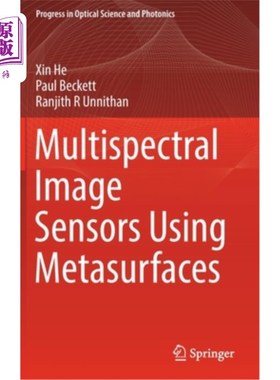 海外直订Multispectral Image Sensors Using Metasurfaces 使用超表面的多光谱图像传感器