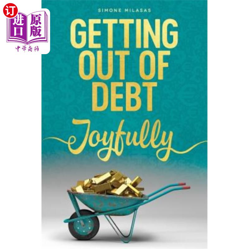 按需印刷Getting Out of Debt Joyfully 快乐地还债