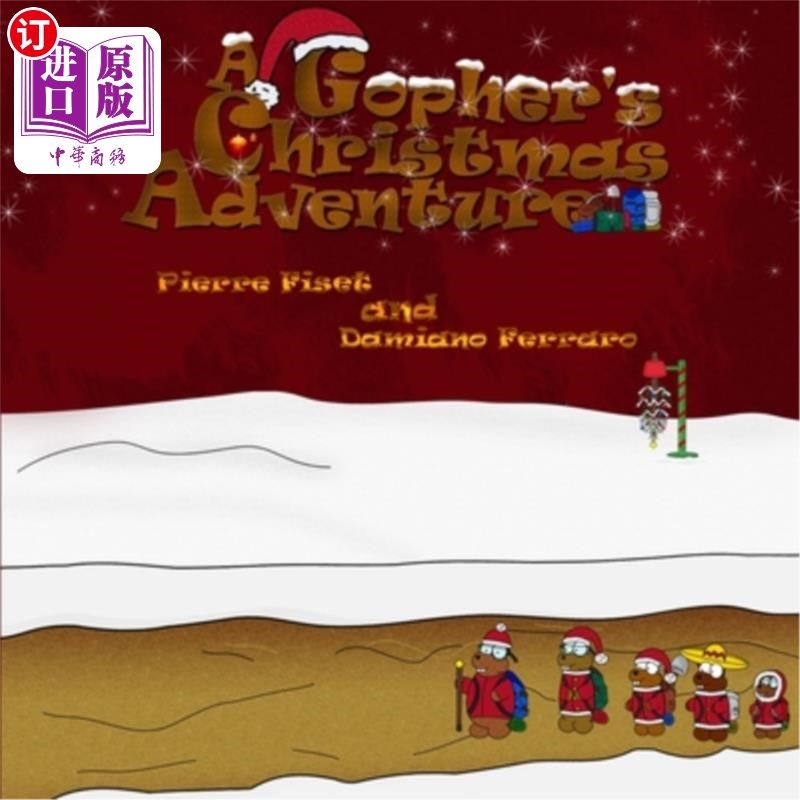海外直订A Gopher's Christmas Adventure 一只地鼠的圣诞冒险