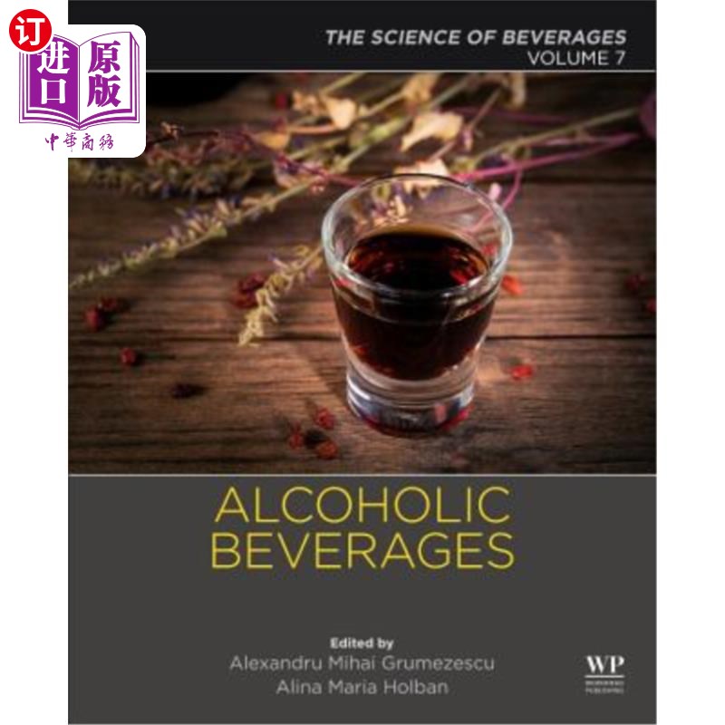 海外直订Alcoholic Beverages: Volume 7: The Science of Beverages 酒精饮料：第7卷：饮料科学