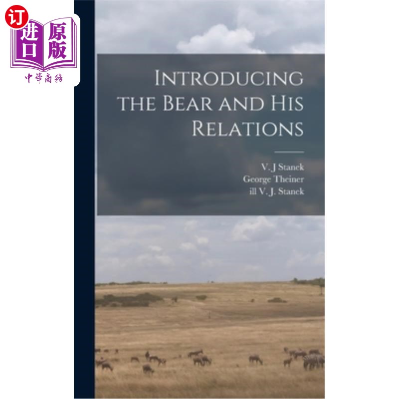 海外直订Introducing the Bear and His Relations 介绍熊和他的亲戚