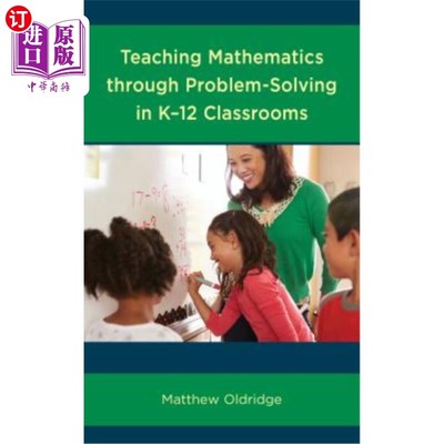 海外直订Teaching Mathematics Through Problem-Solving in K-12 Classrooms 在K-12教室中通过问题解决教学数学