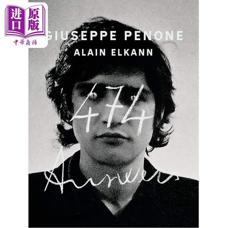预售 Giuseppe Penone Alain Elkann: 474 Answers 进口艺术 朱塞佩 佩诺内 阿兰 埃尔坎：474个答案 Rizzoli【中商原版】