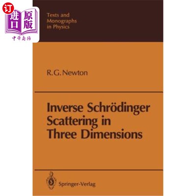 海外直订Inverse Schr?dinger Scattering in Three Dimensions 逆Schr？三维丁格散射