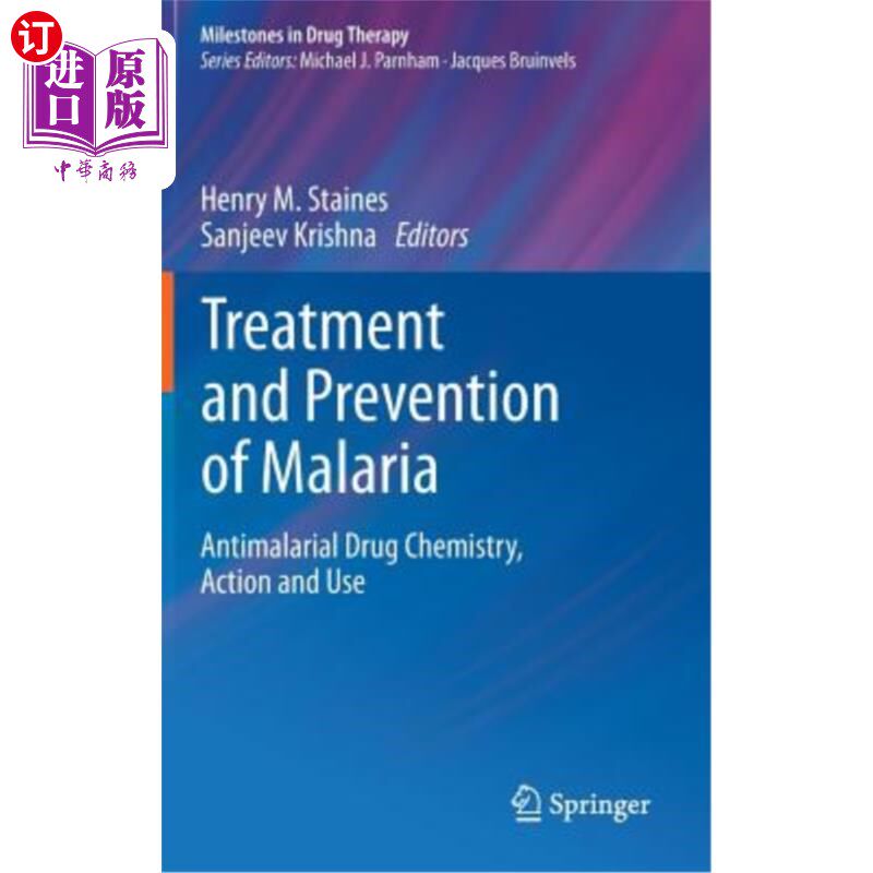 海外直订医药图书Treatment and Prevention of Malaria: Antimalarial Drug Chemistry, Action and Use 疟疾的治疗和预防: