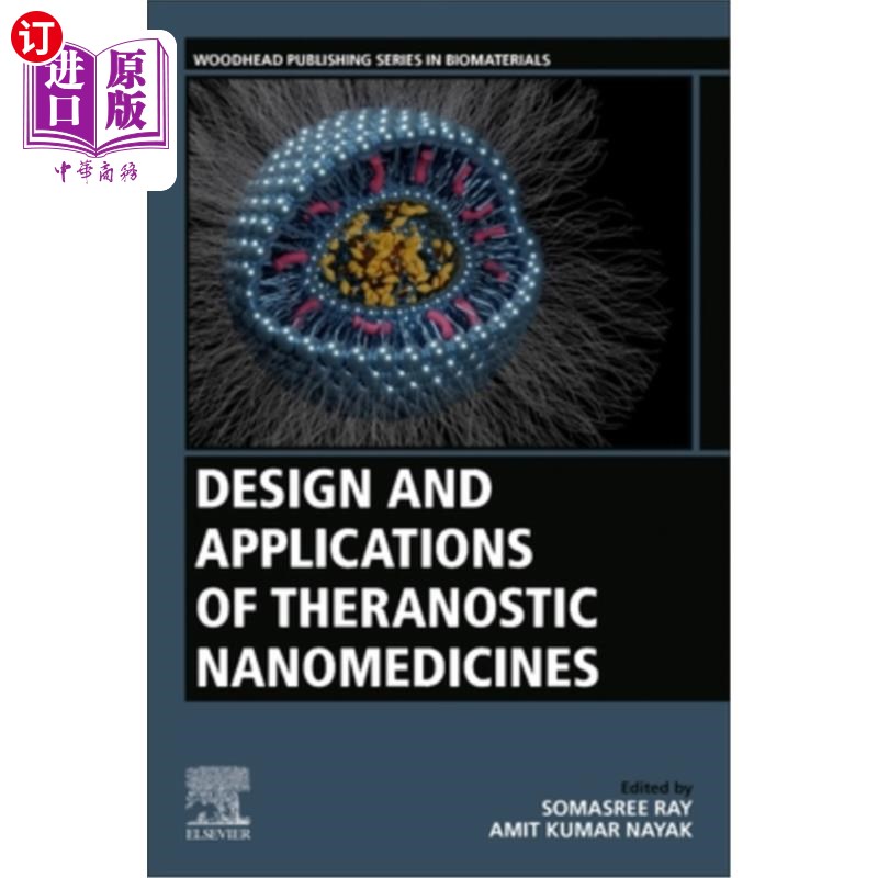 海外直订医药图书Design and Applications of Theranostic Nanomedicines 治疗性纳米药物的设计与应用