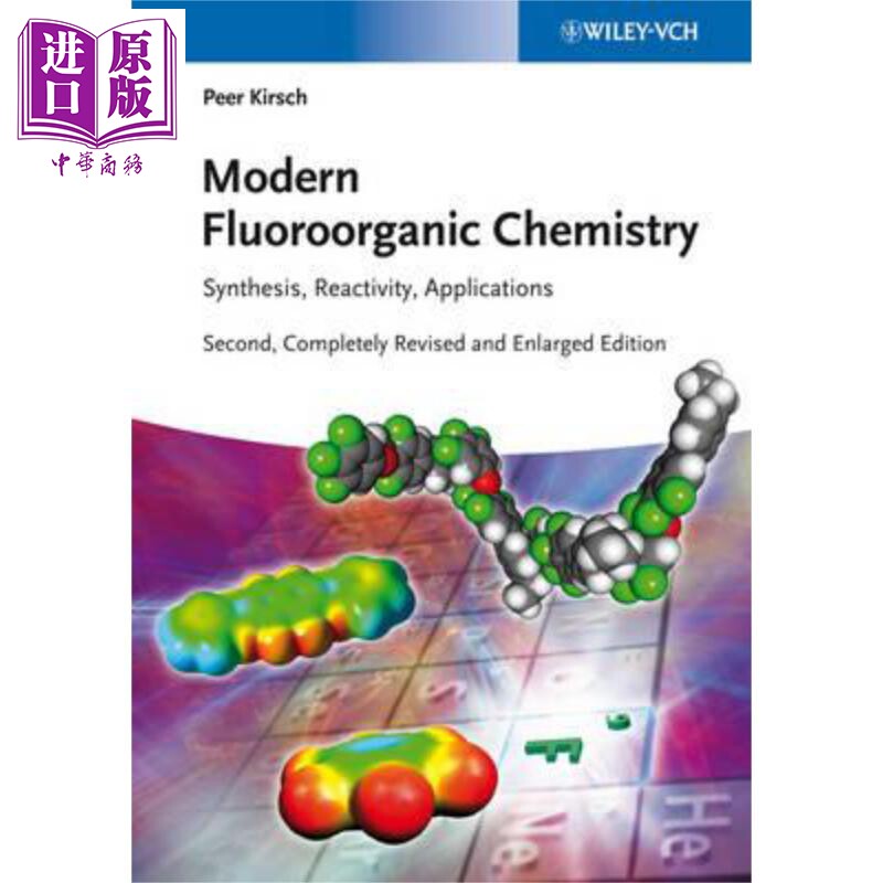 现货 当代有机氟化学 合成 反应性 应用 第2版 英文原版 Modern Fluoroorganic Chemistry Peer Kirsch【中商原版】Wiley