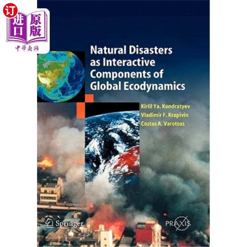 海外直订Natural Disasters as Interactive Components of Global-Ecodynamics 自然灾害作为全球生态动力学的互动组成部分