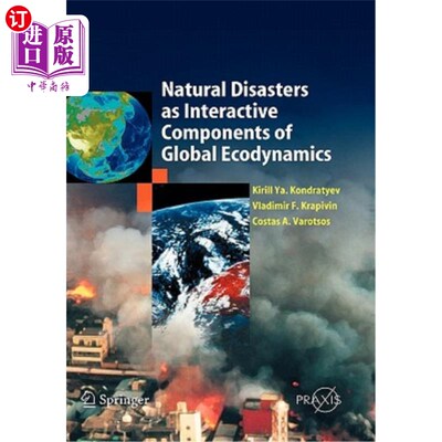 海外直订Natural Disasters as Interactive Components of Global-Ecodynamics 自然灾害作为全球生态动力学的互动组成部分