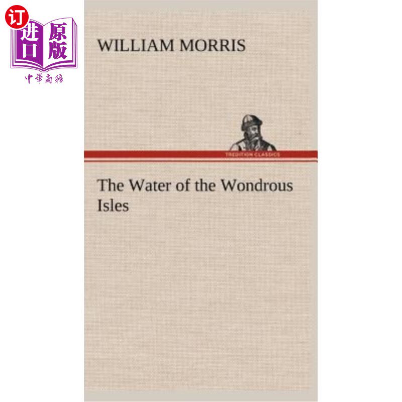 海外直订The Water of the Wondrous Isles 神奇岛屿的水
