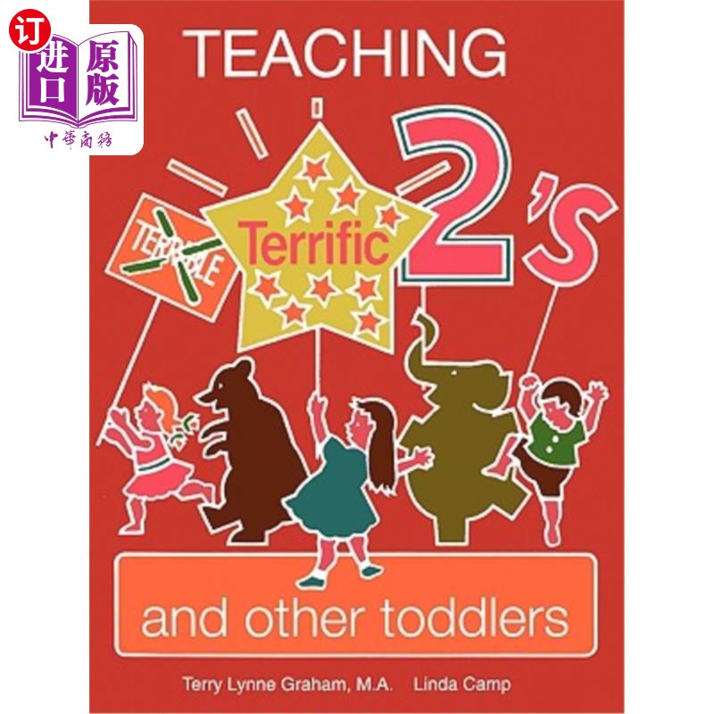 海外直订Teaching Terrific Twos and Other Toddlers 教了不起的两岁和其他幼儿