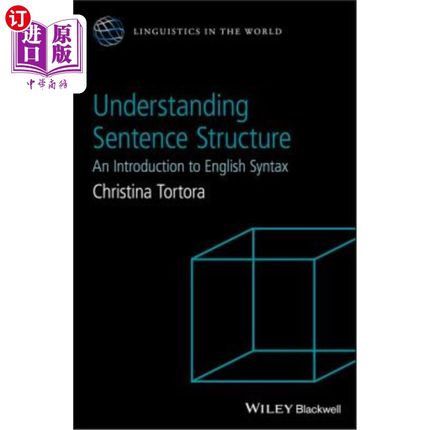 海外直订Understanding Sentence Structure: An Introduction to English Syntax 理解句子结构：英语句法导论