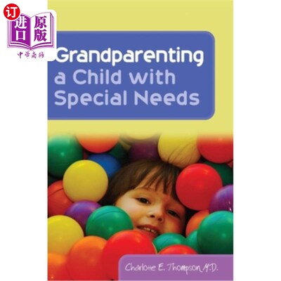 海外直订Grandparenting a Child with Special Needs 照顾有特殊需要的孩子