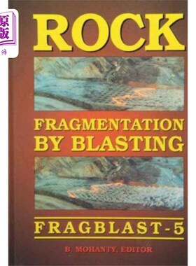 海外直订Rock Fragmentation by Blasting 爆破破岩