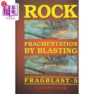 海外直订Rock Fragmentation by Blasting 爆破破岩
