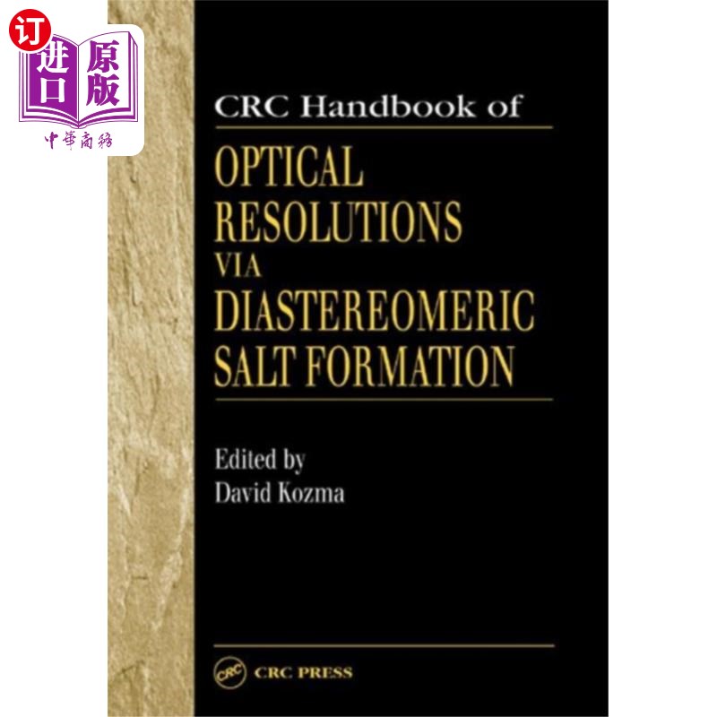 海外直订CRC Handbook of Optical Resolutions via Diastere... 非对映体盐形成的CRC光学分辨率手册