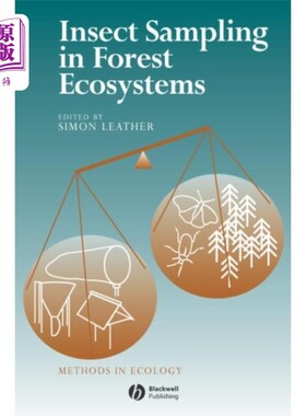 海外直订Insect Sampling in Forest Ecosystems (Methods in... 森林生态系统中的昆虫取样(生态学方法，系列编辑:J.H. Lawt