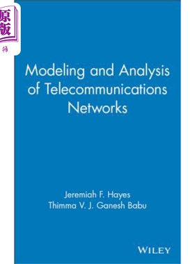 现货 电信网络的建模与分析 Modeling And Analysis Of Telecommunications Networks Jeremiah Hayes 英文原版 中商原版